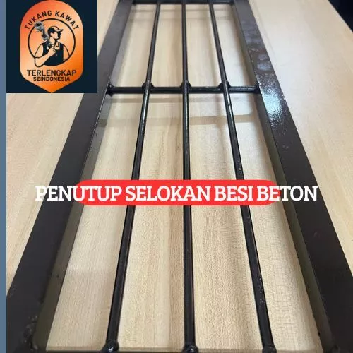 jual tutup selokan bahan besi behel