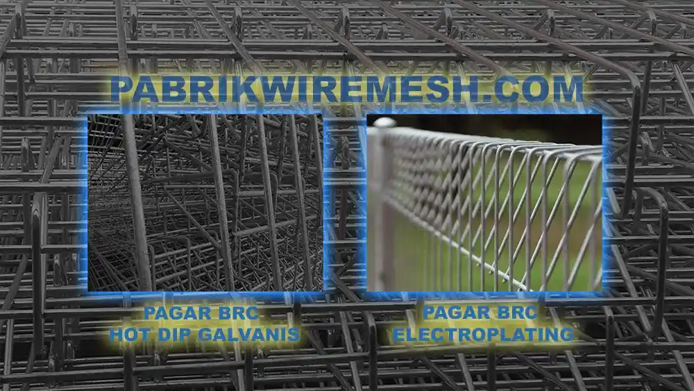 pagar brc hot dip dan electroplating galvanis